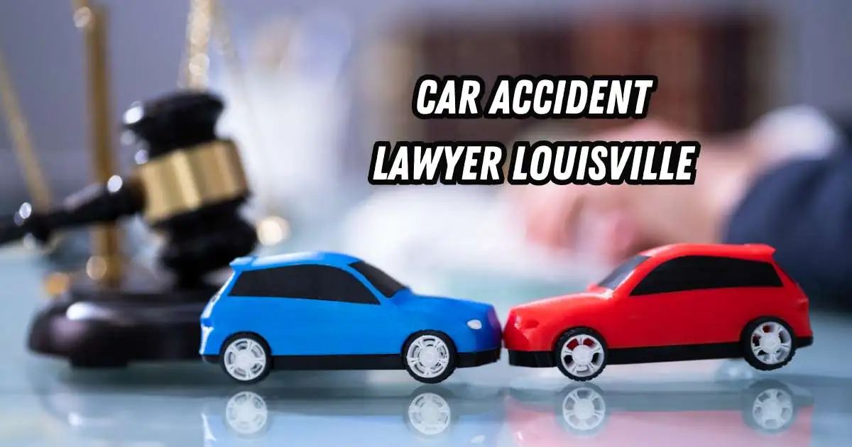 Car Accident Lawyer in Louisville